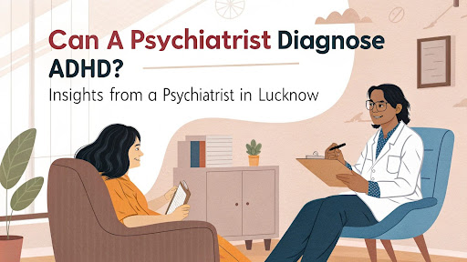Psychiatrist in Lucknow
